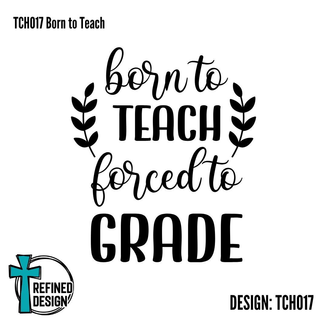 TCH017 Born to Teach