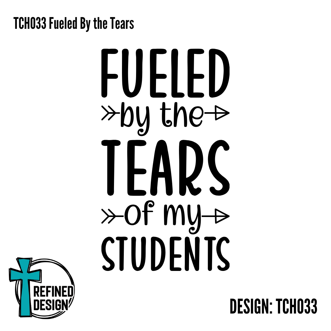 TCH033 Fueled By the Tears