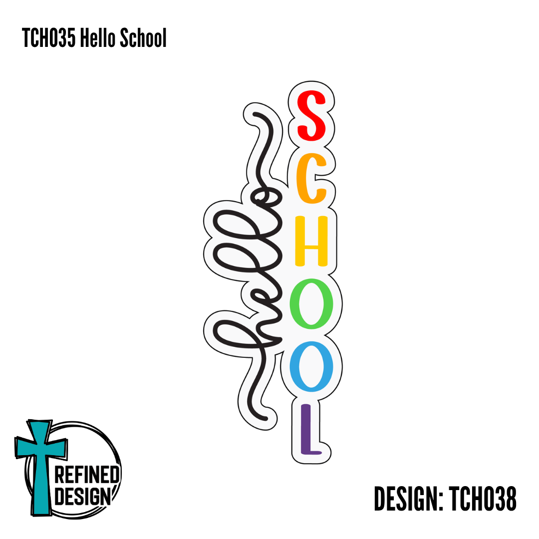 TCH035 Hello School