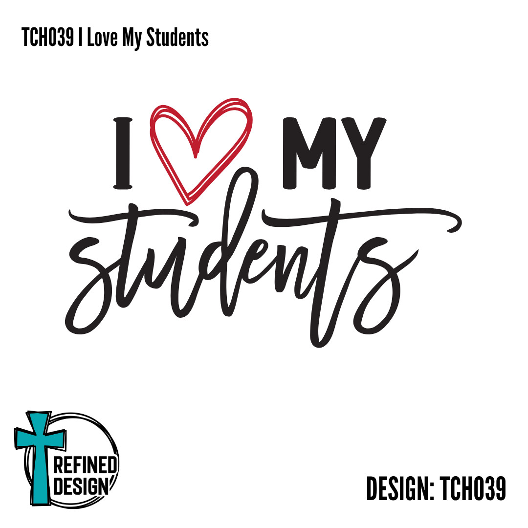 TCH039 I Love My Students
