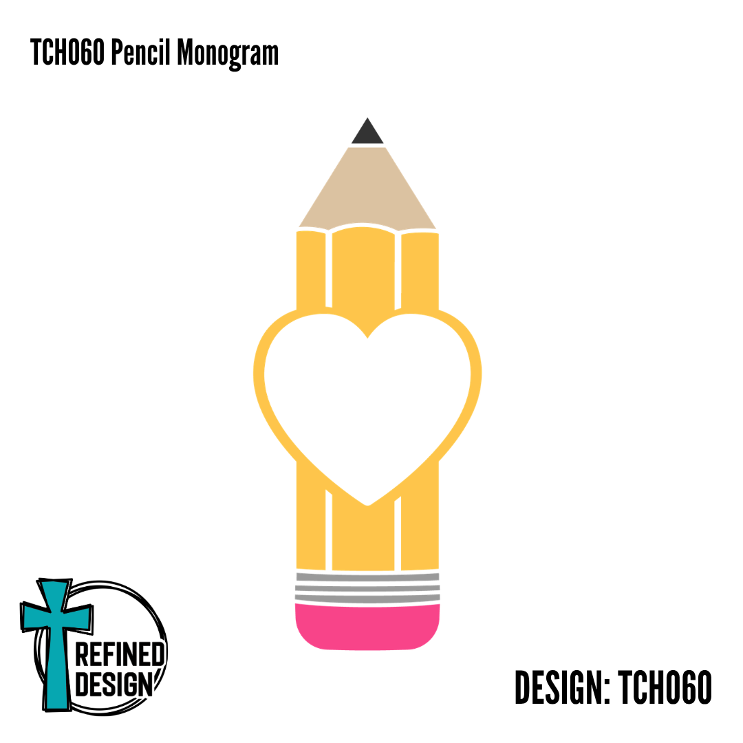 TCH060 Pencil Monogram