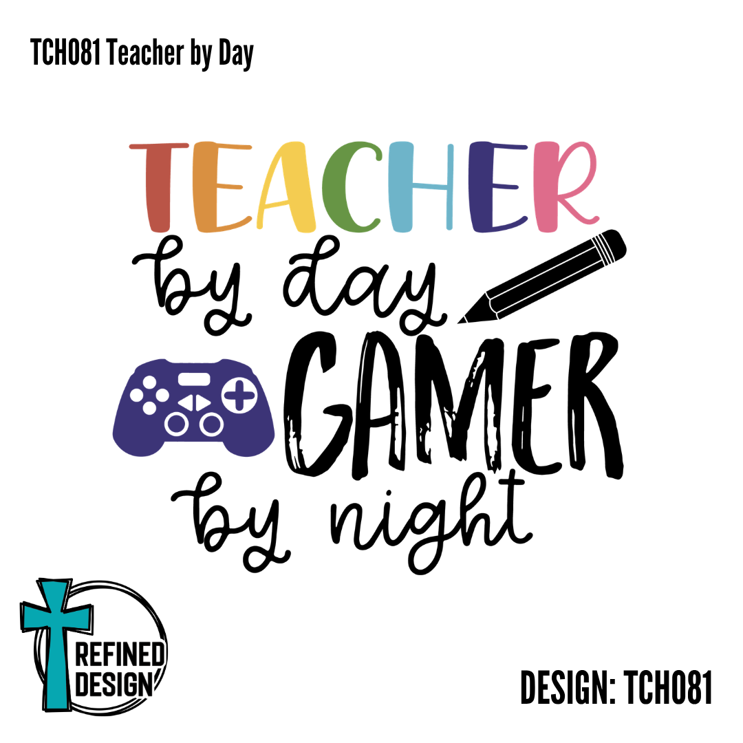 TCH081 Teacher by Day
