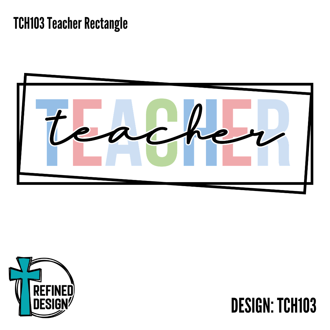 TCH103 Teacher Rectangle