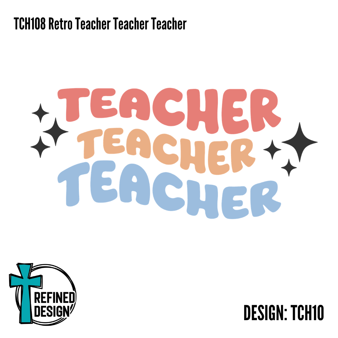 TCH108 Retro Teacher Teacher Teacher