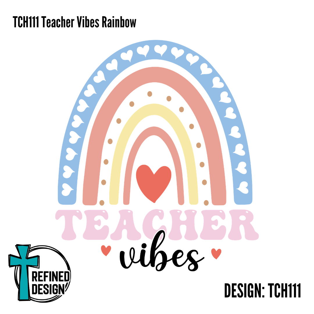 TCH111 Teacher Vibes Rainbow