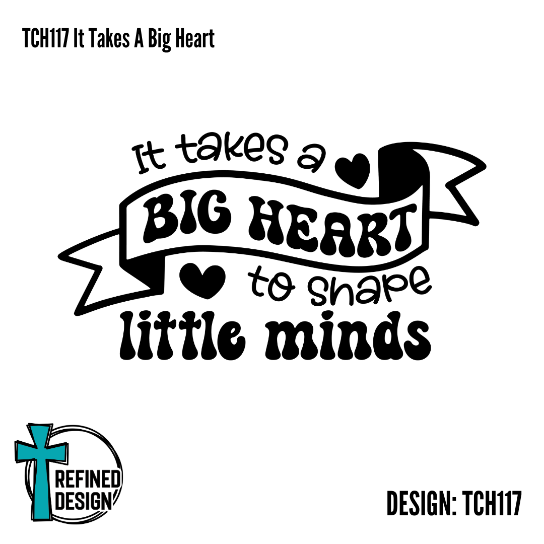 TCH117 It Takes A Big Heart