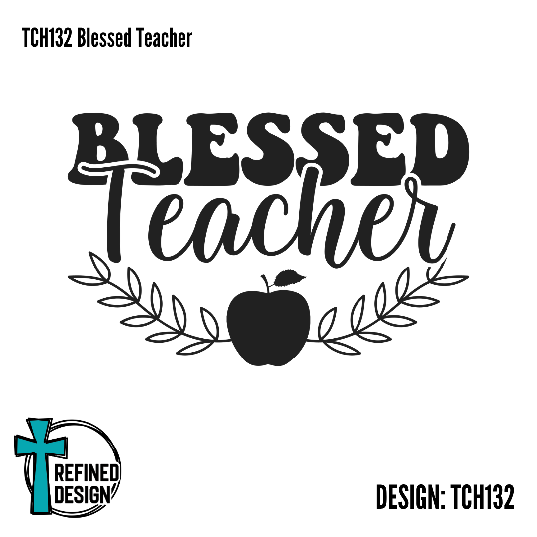 TCH132 Blessed Teacher