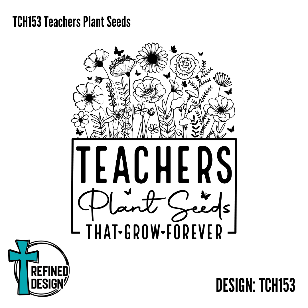 TCH153 Teachers Plant Seeds