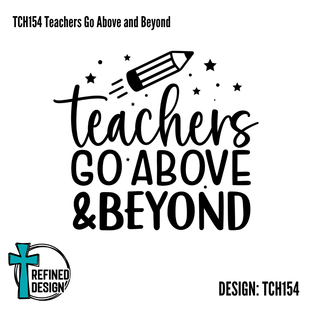 TCH154 Teachers Go Above and Beyond