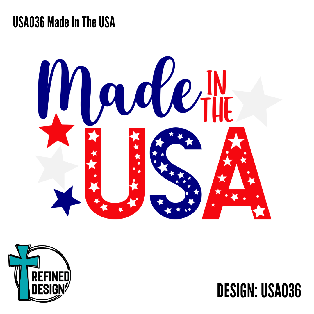 USA036 Made In The USA