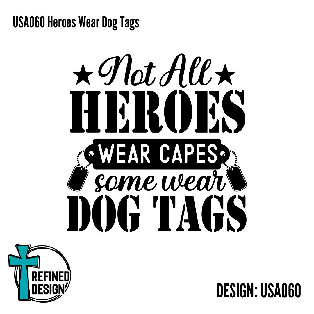 USA060 Heroes Wear Dog Tags