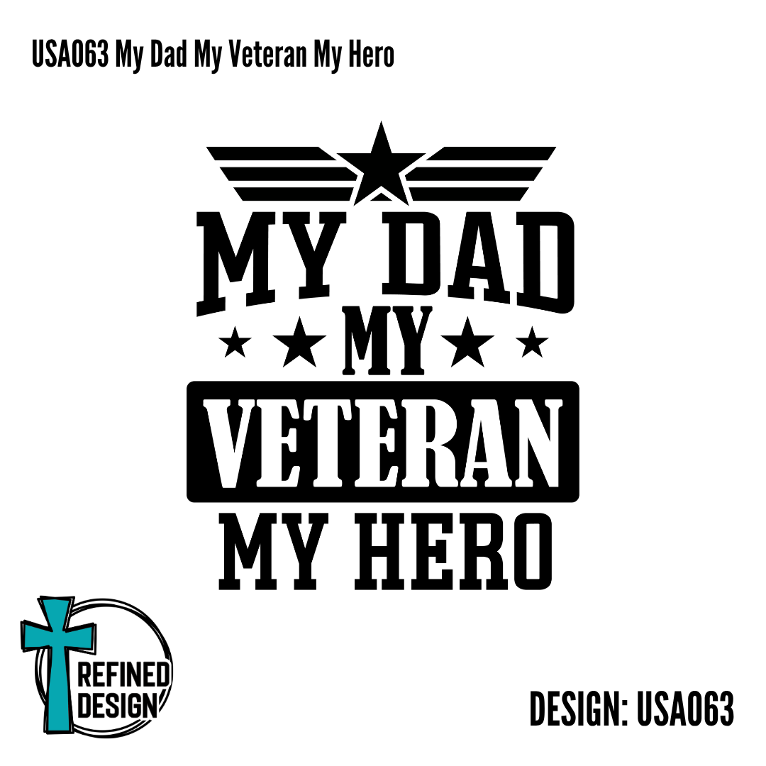 USA063 My Dad My Veteran My Hero