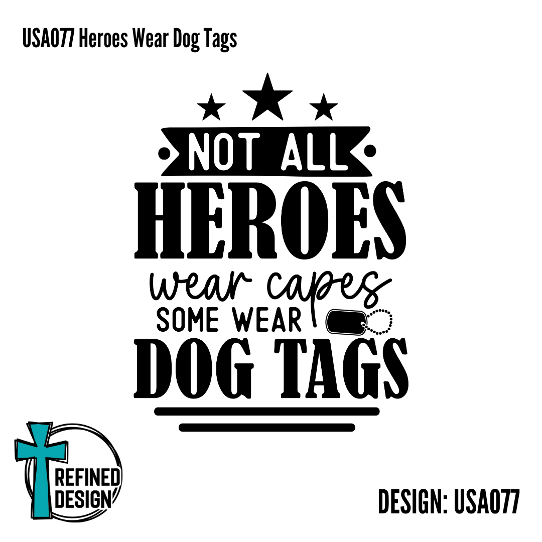 USA077 Heroes Wear Dog Tags